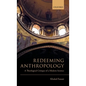 Redeeming Anthropology: A Theological Critique of a Modern Science - Hardcover