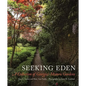 Seeking Eden: A Collection of Georgia's Historic Gardens - Hardcover