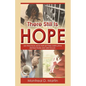 There Still Is Hope - Paperback