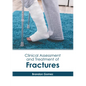 Clinical Assessment and Treatment of Fractures - Hardcover