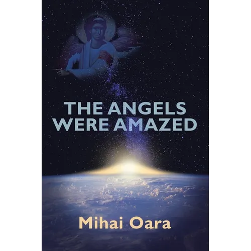 The Angels Were Amazed - Paperback