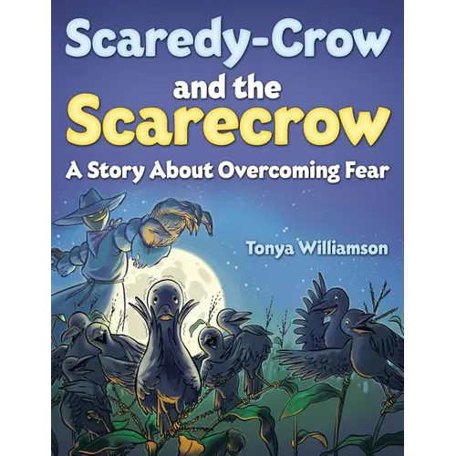 Scaredy-Crow And The Scarecrow - Paperback