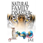 Natural Family Disasters - Paperback