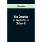 Five Centuries of English Verse: (Volume II) - Paperback