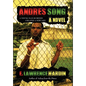 Andre's Song: A Young Man Scorned Creates a New Life - Hardcover