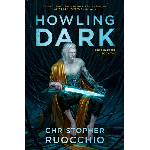Howling Dark: The Sun Eater: Book Two - Hardcover