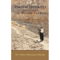 Practical Spirituality According to the Desert Fathers - Paperback