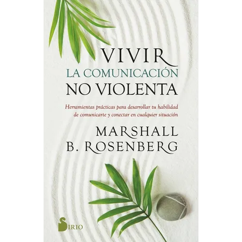 Vivir La Comunicacion No Violenta - Paperback