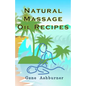 Natural Massage Oil Recipes - Paperback