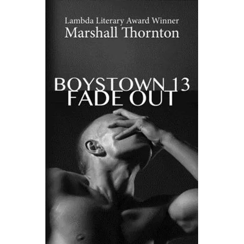 Boystown 13: Fade Out - Paperback