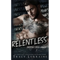 Relentless: A Dark Captive Why Choose Romance - Paperback