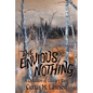 The Envious Nothing: A Collection of Literary Ruin - Paperback