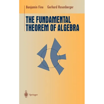 The Fundamental Theorem of Algebra - Hardcover