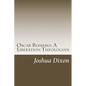 Oscar Romero: A Liberation Theologian - Paperback