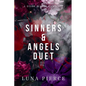 Sinner & Angels Duet: The Complete Duet: The Complete Duet - Paperback