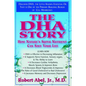 The DHA Story: How Nature's Super Nutrient Can Save Your Life - Paperback