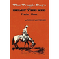 The Tragic Days of Billy the Kid: Facsimile of the 1956 edition - Paperback