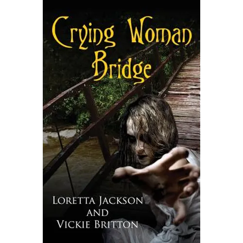 Crying Woman Bridge - Paperback