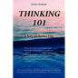 Thinking 101: A Key to Better Life - Paperback