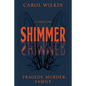 Shimmer - Paperback