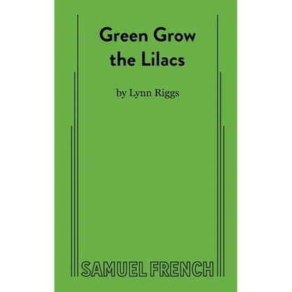 Green Grow the Lilacs - Paperback