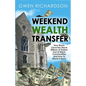 Weekend Wealth Transfer: How Black Churches Move Billions of Dollars Out of Black Communities and How to Move It Back - Paperback