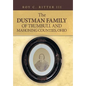 The Dustman Family of Trumbull and Mahoning Counties, Ohio - Hardcover