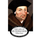 The Life of Sir Thomas More - Hardcover
