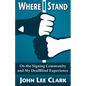 Where I Stand: On the Signing Community and My DeafBlind Experience - Paperback