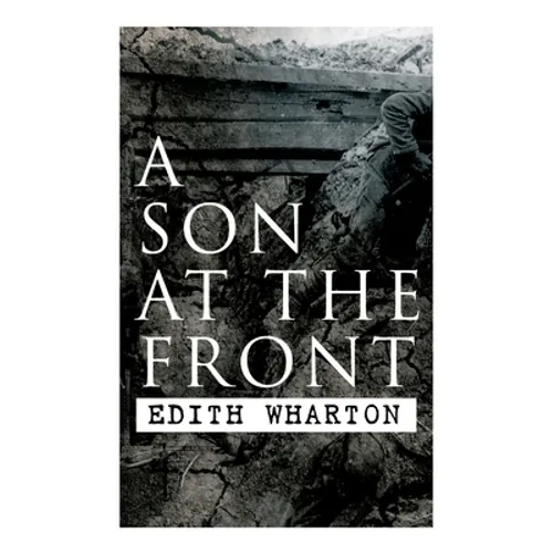 A Son at the Front: Historical Novel - Paperback