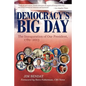 Democracy's Big Day: The Inauguration of Our President, 1789-2013 - Paperback