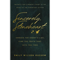 Sincerely, Stoneheart: Unmask the Enemy's Lies, Find the Truth That Sets You Free (Insights for a Woman's Heart in the Spirit of the C.S. Lewis Classi - Paperback