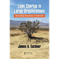 Lean Startup in Large Organizations: Overcoming Resistance to Innovation - Paperback