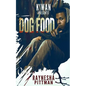 Dog Food - Paperback