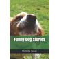 Funny Dog Stories - Paperback