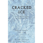 Cracked Ice: What Happens When the Lights Go Out? - Paperback