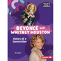 Beyoncé and Whitney Houston: Voices of a Generation - Paperback
