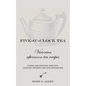 Five-O'-Clock Tea: Victorian Afternoon Tea Recipes - Paperback