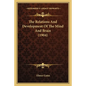 The Relations And Development Of The Mind And Brain (1904) - Paperback