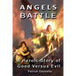 Angels Battle: A Heroic Story of Good Versus Evil - Paperback