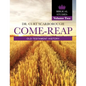 Come - Reap Biblical Studies Vol. 2: Old Testament History - Paperback