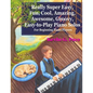 Really Super Easy, Fun, Cool, Amazing, Awesome, groovy, Easy-to-Play Piano Solos: For beginning piano players - Paperback