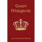 Queen Hildegarde - Paperback