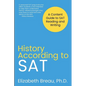 History According to SAT: A Content Guide to SAT Reading and Writing - Paperback
