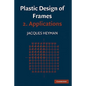 Plastic Design of Frames: Volume 2, Applications - Paperback
