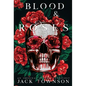 Blood and Roses - Hardcover
