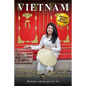 Vietnam: 100 Unusual Travel Tips and a Guide to Living and Working There - Paperback