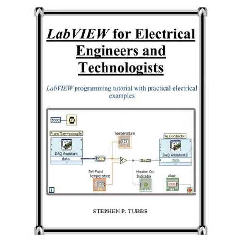 LabVIEW for Electrical Engineers and Technologists - Paperback