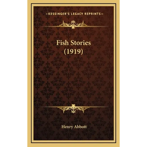 Fish Stories (1919) - Hardcover