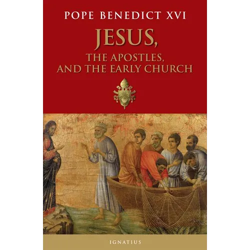 Jesus, the Apostles, and the Early Church - Paperback
